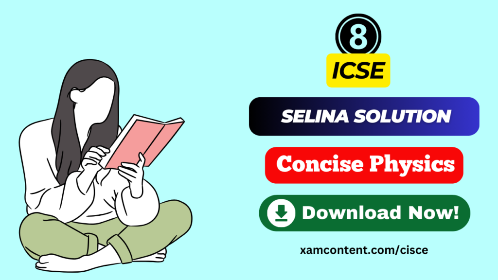 Selina Solutions for ICSE Class 8 Concise Physics Chapter 6 Heat Transfer