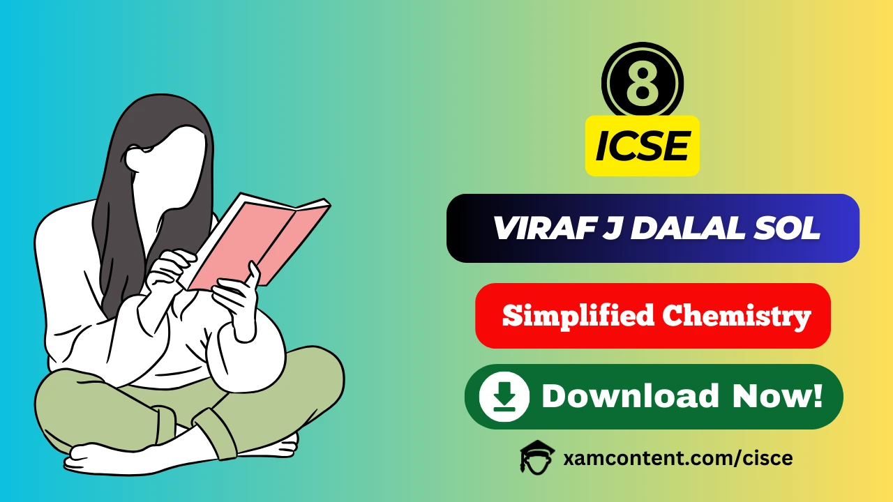 Viraf J Dalal Class 8 Simplified Chemistry Chapter 9 Solutions – Carbon and Its Compounds