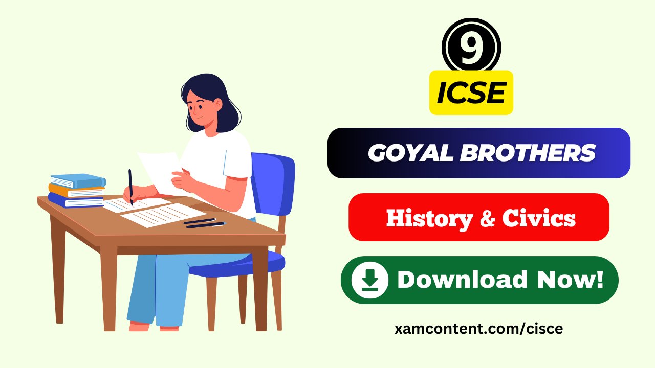 ICSE Goyal Brothers Class 9 History and Civics Chapter 1 The Harappan Civilisation Solutions