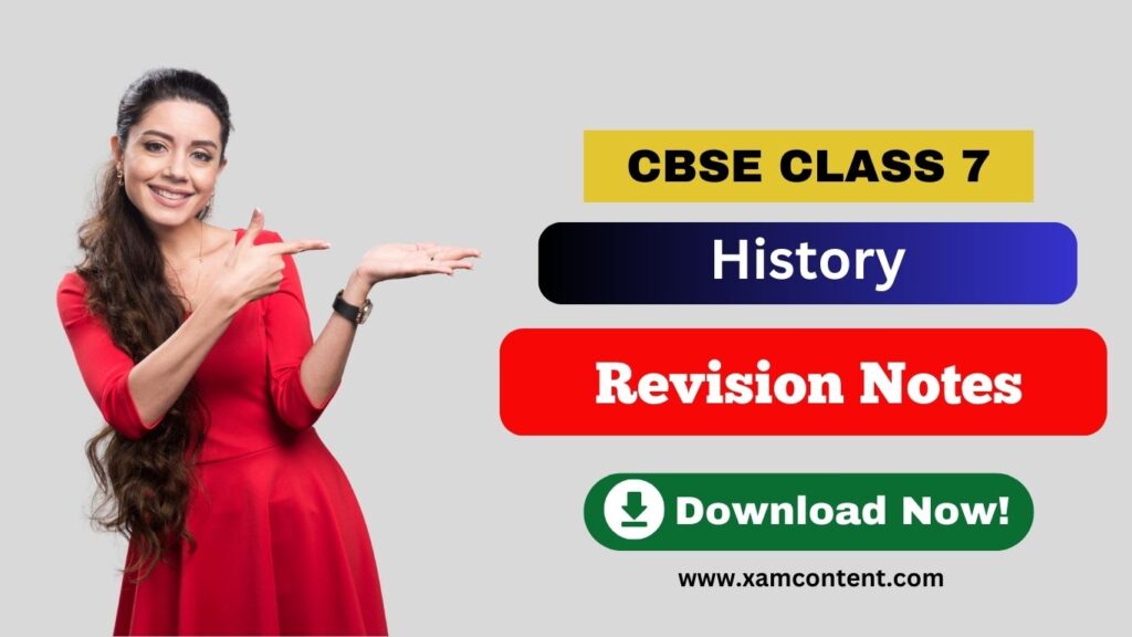 The Delhi Sultans Class 7 Revision Notes CBSE History Chapter 3