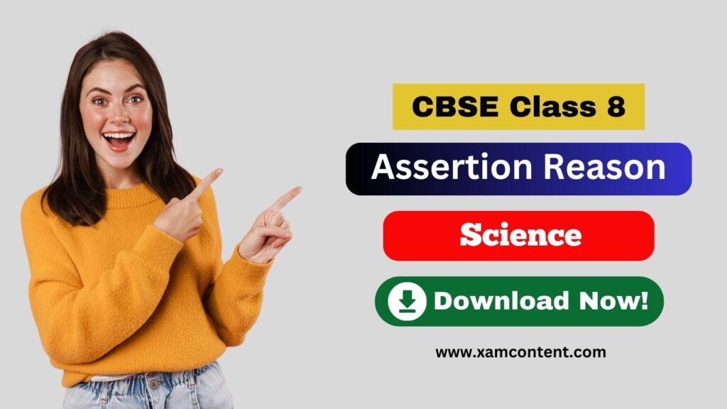Force and Pressure Assertion Reason for Class 8 Science