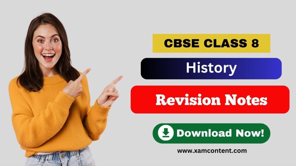 How, When and Where Class 8 Revision Notes CBSE History Chapter 1