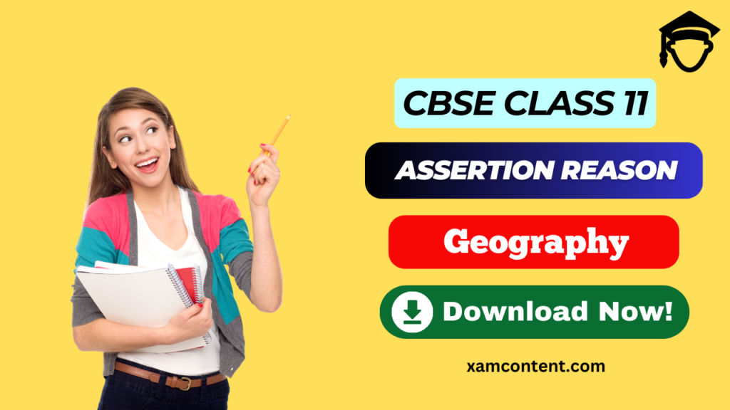 The Origin and Evolution of the Earth Class 11 Assertion Reason CBSE Geography Chapter 2