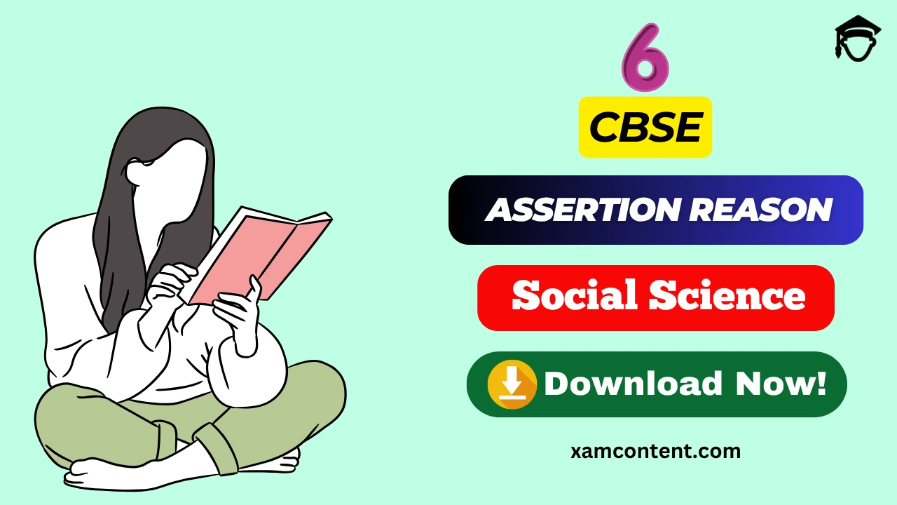 Locating Places on Earth Class 6 Assertion Reason Questions Social Science Chapter 1